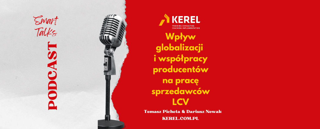 Wpływ globalizacji i współpracy producentów na pracę sprzedawców LCV